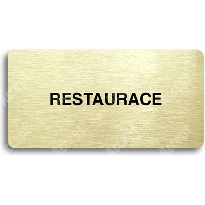 ACCEPT Piktogram RESTAURACE - zlatá tabulka - černý tisk bez rámečku
