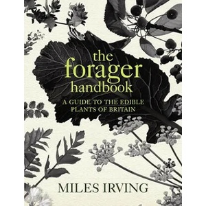 Forager Handbook | Miles Irving (2009)