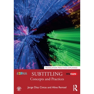 Subtitling | Diaz Cintas, Jorge (ISBN: 9781138940543)