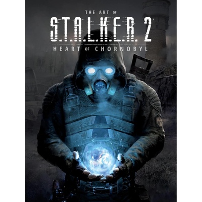 The Art of S.T.A.L.K.E.R. 2: Heart of Chornobyl