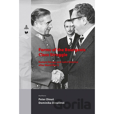 Forms of the Bourgeois Class Struggle - Dominika Dinušová