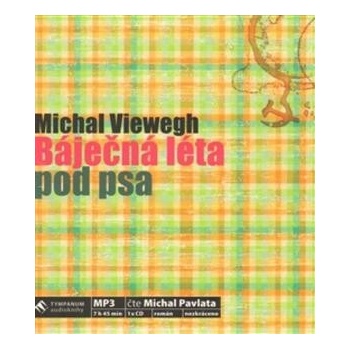 Báječná léta pod psa - Michal Viewegh