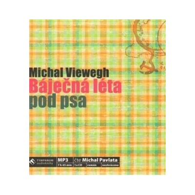 Báječná léta pod psa - Michal Viewegh
