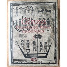 Ginza - gnostická bible nazarejců I.