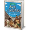 Ave, caesar!
