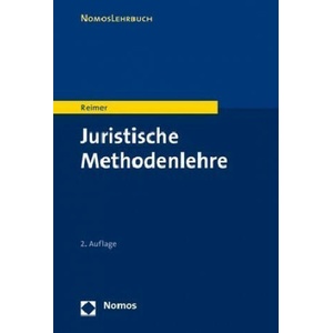 Juristische Methodenlehre | Franz Reimer (ISBN: 9783848738694)