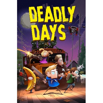 Deadly days