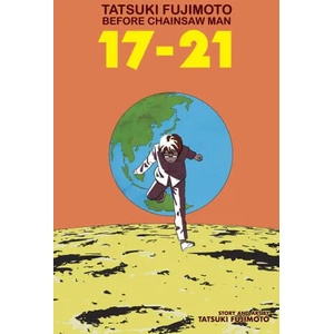 Tatsuki Fujimoto Before Chainsaw Man: 17-21 (ISBN: 9781974734771)
