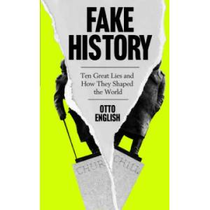 Fake History | OTTO ENGLISH (ISBN: 9781787396425)