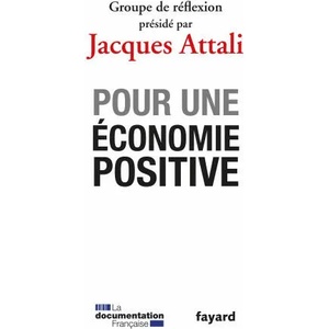 Pour une économie positive | Jacques Attali (ISBN: 9782213678207)