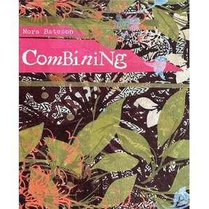 Combining | Nora Bateson (ISBN: 9781913743857)