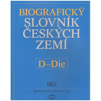 Biografický slovník českých zemí /12.sešit/, D-Die - Vošahlíková, Pavla, Brožovaná