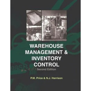 Warehouse Management and Inventory Control | Philip M Price, N J Harrison (ISBN: 9781934231043)