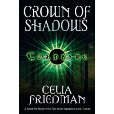 Crown Of Shadows | Celia Friedman