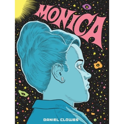 Daniel Clowes - Monica
