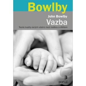 Vazba | John Bowlby (2023)