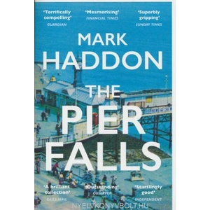 Pier Falls | Mark Haddon (ISBN: 9781784701963)