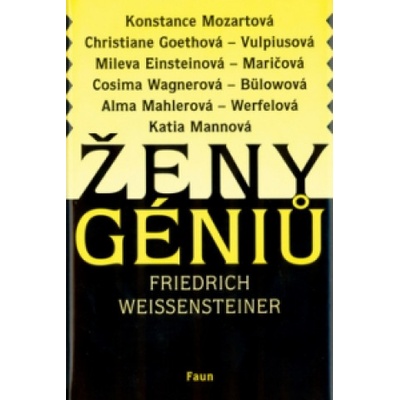 Ženy géniů (Fridrich Weissensteiner)(Pevná)
