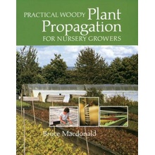 Practical Woody Plant Propagation for Nursery Growers