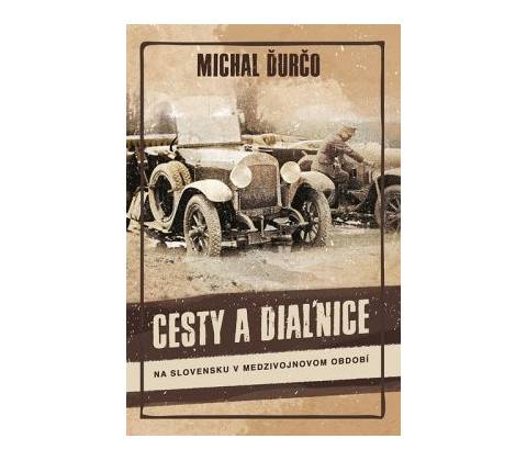 Cesty a diaľnice