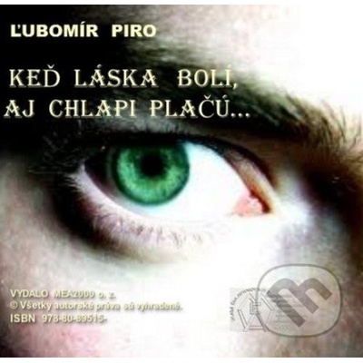 Keď láska bolí, aj chlapi plačú - Eaymond Pirouz