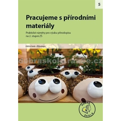 Pracujeme s přirodními materiály autorů