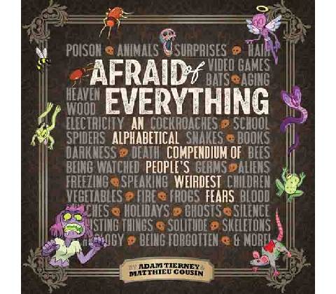 Afraid of Everything