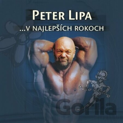 Peter Lipa: V najlepších rokoch LP - Peter Lipa