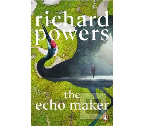 The Echo Maker - Richard Powers
