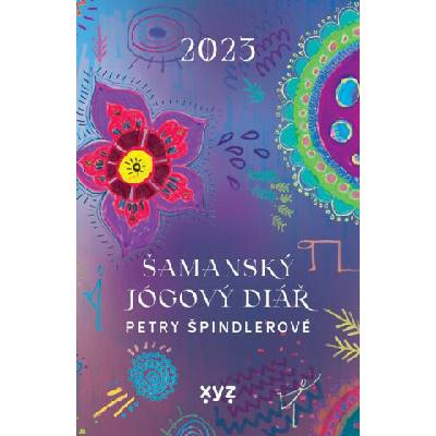 Šamanský jógový diář - Petra Špindlerová