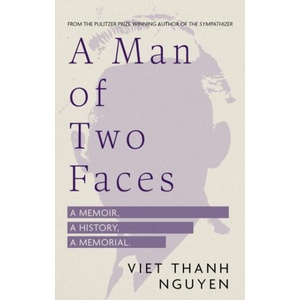 Man With Two Faces | VIET THANH NGUYEN (ISBN: 9781472155641)