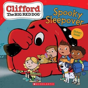 Spooky Sleepover (Clifford the Big Red Dog Storybook) | Norman Bridwell, Norman Bridwell (ISBN: 9781338614053)