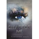 Shatter Me Tahereh Mafi