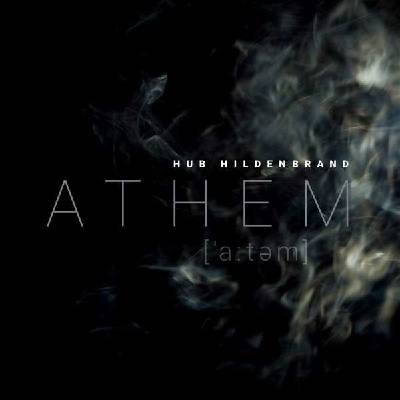 Hub Hildenbrand - Athem CD
