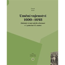 Umění vojenství 1600 - 1648 - Tomáš Koch