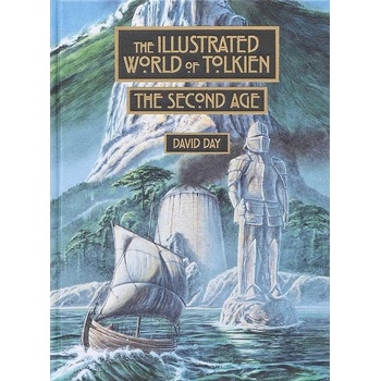 The Illustrated World of Tolkien The Second Age - David Day, Cassell