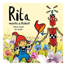 Rita wants a Robot Zepf Maire