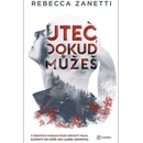 Uteč, dokud můžeš