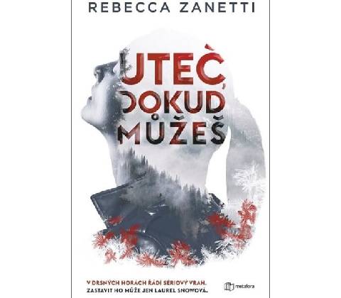 Uteč, dokud můžeš
