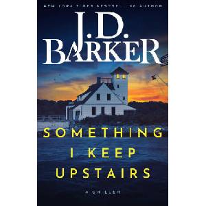 Something I Keep Upstairs | BARKER JD (ISBN: 9798989265480)