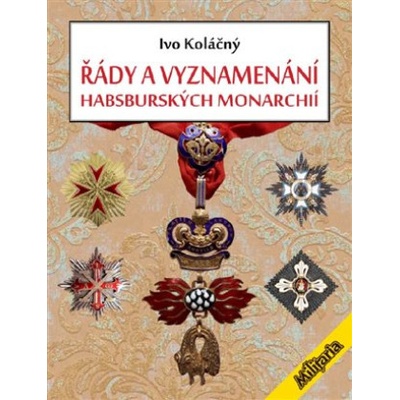 Řády a vyznamenání Habsburské monarchie do roku 1918