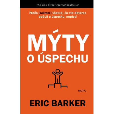 Mýty o úspechu - Eric Barker