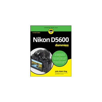 Nikon D5600 For Dummies King Julie Adair