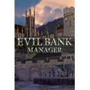 Evil Bank Manager