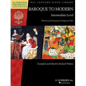 BAROQUE TO MODERN INTERMEDIATE | Richard Walters (ISBN: 9781495088629)