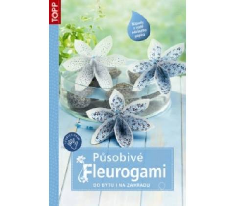Působivé Fleurogami