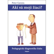 Akí sú moji žiaci? - prof. PhDr. Peter Gavora, CSc.
