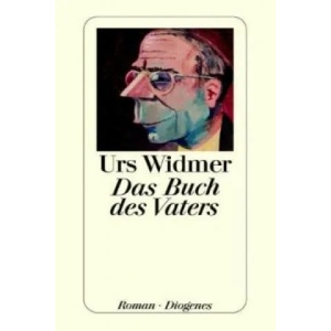 Das Buch des Vaters | Urs Widmer (2005)