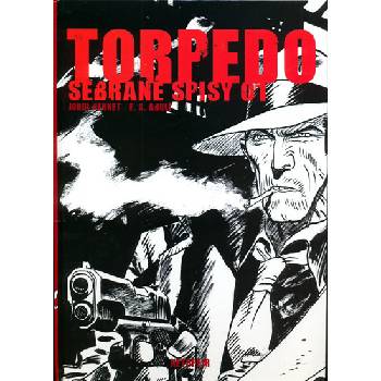 Torpedo - sebrané spisy 01 - Bernet, Abulí