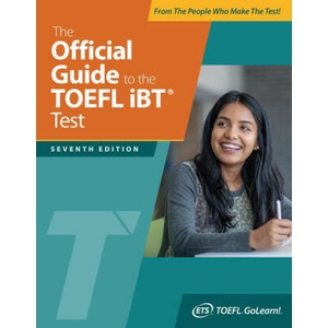 Official Guide to the TOEFL IBT Test, Seventh Edition (ISBN: 9781265477318)
